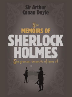 Memoirs of Sherlock Holmes